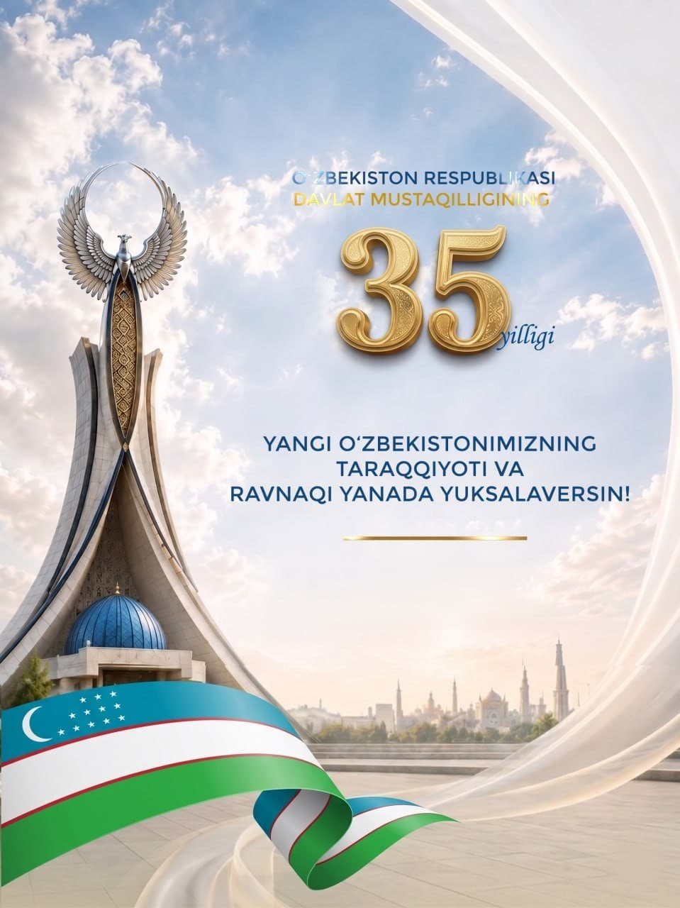 Mustaqillik — buyuk qadriyat, yuksak taraqqiyot va yangi marralar timsoli